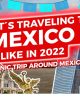 Travel to Mexico City 2022
