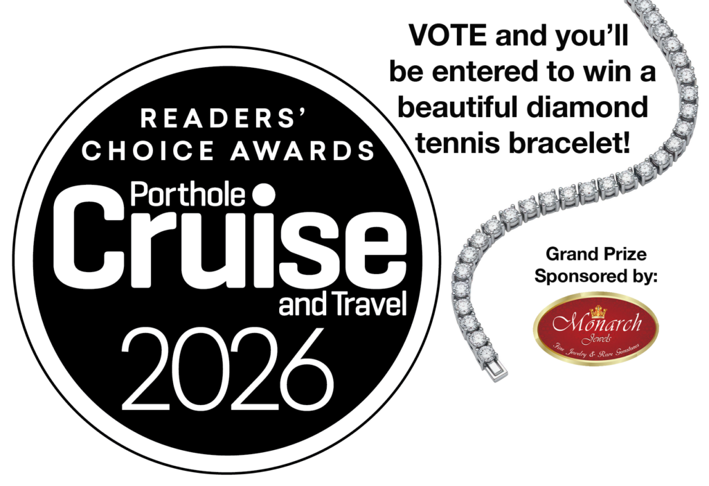 Vote in the 2026 Readers' Choice Awards and be entered to win a tennis bracelet -- while picking the very best cruise ships and destinations!